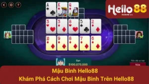 Mậu Binh Hello88 - Khám Phá Cách Chơi Mậu Binh Trên Hello88 1 Mậu Binh Hello88 - Khám Phá Cách Chơi Mậu Binh Trên Hello88